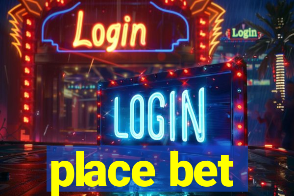 place bet